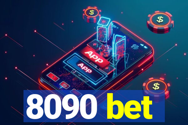 8090 bet